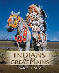 Indians of the Great Plains (eBook, ePUB) - Gelo, Daniel J.