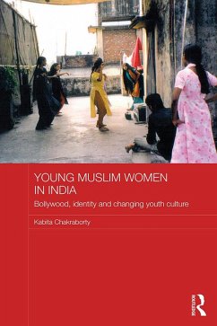 Young Muslim Women in India (eBook, ePUB) - Chakraborty, Kabita