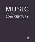 Music in the 20th Century (3 Vol Set) (eBook, PDF)