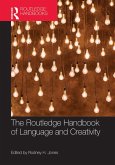 The Routledge Handbook of Language and Creativity (eBook, ePUB)