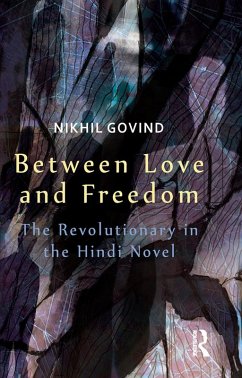 Between Love and Freedom (eBook, ePUB) - Govind, Nikhil