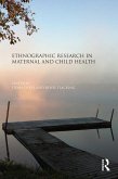 Ethnographic Research in Maternal and Child Health (eBook, ePUB)