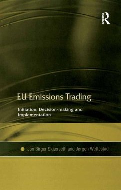 EU Emissions Trading (eBook, PDF) - Skjærseth, Jon Birger; Wettestad, Jørgen