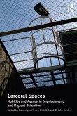 Carceral Spaces (eBook, ePUB)