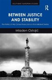 Between Justice and Stability (eBook, PDF) Between Justice and Stability (eBook, PDF)
