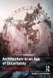 Architecture in an Age of Uncertainty... - Bild 1