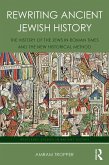 Rewriting Ancient Jewish History (eBook, ePUB)
