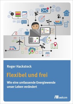 Flexibel und frei (eBook, PDF) - Hackstock, Roger