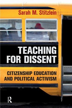 Teaching for Dissent (eBook, PDF) - Stitzlein, Sarah Marie