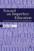 Toward an Imperfect Education (eBook, PDF)
