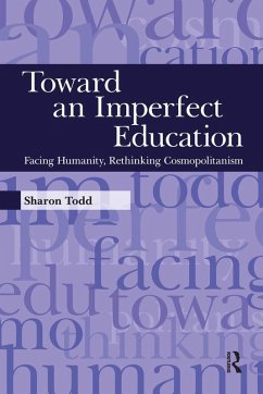 Toward an Imperfect Education (eBook, PDF) - Todd, Sharon