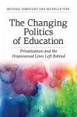 Changing Politics of Education (eBook, ePUB)