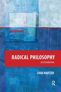 Radical Philosophy (eBook, PDF) - Kautzer, Chad