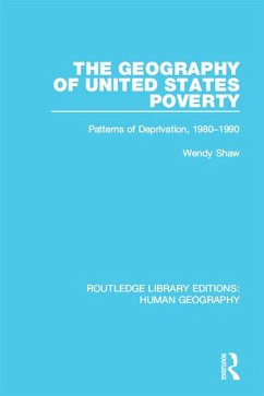 The Geography of United States Poverty (eBook, PDF) - Shaw, Wendy