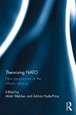 Theorising NATO (eBook, ePUB) Theorising NATO (eBook, ePUB)