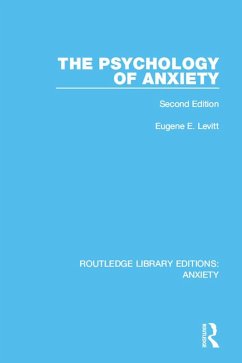 The Psychology of Anxiety (eBook, ePUB) - Levitt, Eugene E.