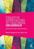 Creative Approaches to Teaching Grammar (eBook, ePUB)