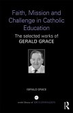 Faith, Mission and Challenge in Catholic Education (eBook, PDF)