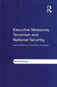 Executive Measures, Terrorism and National Security (eBook, ePUB) - Bonner, David