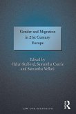 Gender and Migration in 21st Century Europe (eBook, PDF)
