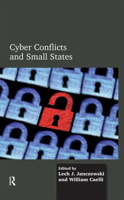 Cyber Conflicts and Small States (eBook, ePUB) - Janczewski, Lech J.; Caelli, William