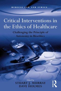 Critical Interventions in the Ethics of Healthcare (eBook, ePUB)