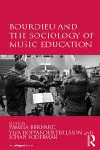 Bourdieu and the Sociology of Music Education (eBook, ePUB)