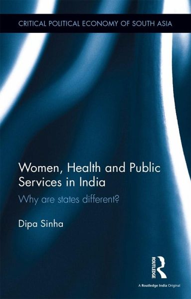 Women, Health and Public Services in India (eBook, ePUB) Women, Health and Public Services in India (eBook, ePUB)