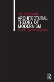 Architectural Theory of Modernism (eBook, PDF)