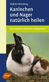 Kaninchen und Nager natürlich heilen (eBook, PDF)
