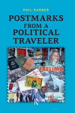 Postmarks from a Political Traveler (eBook, ePUB) - Karber, Phil