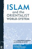 Islam and the Orientalist World-system (eBook, PDF)