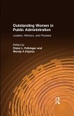 Outstanding Women in Public Administration (eBook, PDF) Outstanding Women in Public Administration (eBook, PDF)