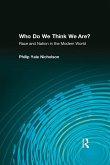 Who Do We Think We Are? (eBook, PDF)