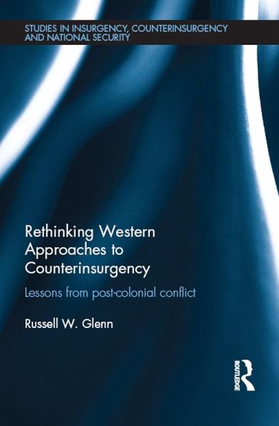 Rethinking Western Approaches to Counterinsurgency (eBook, PDF) Rethinking Western Approaches to Counterinsurgency (eBook, PDF)