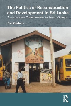 The Politics of Reconstruction and Development in Sri Lanka (eBook, ePUB) - Gerharz, Eva