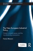 The New European Industrial Policy (eBook, ePUB)