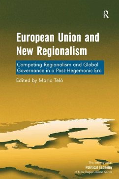 European Union and New Regionalism (eBook, PDF) - Telò, Mario