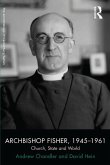 Archbishop Fisher, 1945-1961 (eBook, ePUB)