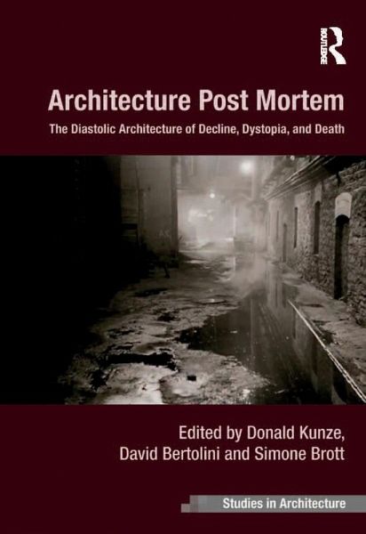 Architecture Post Mortem (eBook, ePUB) Architecture Post Mortem (eBook, ePUB)