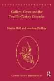 Caffaro, Genoa and the Twelfth-Century Crusades (eBook, ePUB)