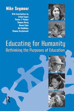 Educating for Humanity (eBook, PDF) - Seymour, Mike; Levin, Henry M.