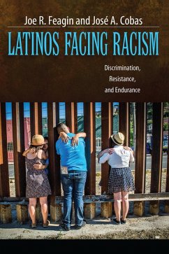 Latinos Facing Racism (eBook, ePUB) - Feagin, Joe R.; Cobas, José A.