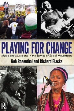 Playing for Change (eBook, ePUB) - Rosenthal, Rob; Flacks, Richard