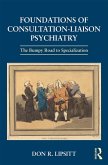 Foundations of Consultation-Liaison Psychiatry (eBook, PDF)