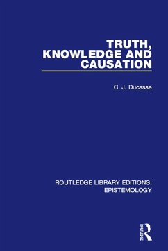 Cover Truth, Knowledge and Causation (eBook, PDF)