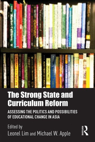 The Strong State and Curriculum Reform (eBook, PDF) The Strong State and Curriculum Reform (eBook, PDF)