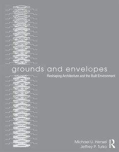 Grounds and Envelopes (eBook, ePUB) - Hensel, Michael U.; Turko, Jeffrey P.