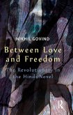 Between Love and Freedom (eBook, PDF) Between Love and Freedom (eBook, PDF)