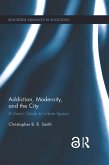Addiction, Modernity, and the City (eBook, ePUB)